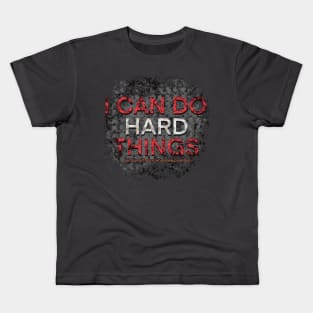 I can do hard things! Kids T-Shirt